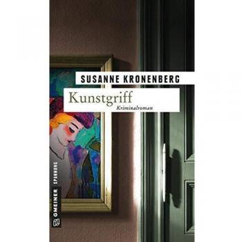Susanne Kronenberg Kunstgriff: Norma Tanns Dritter Fall
