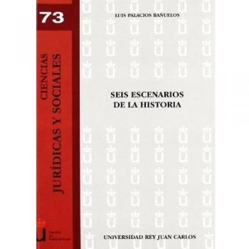 Seis escenarios de la historia