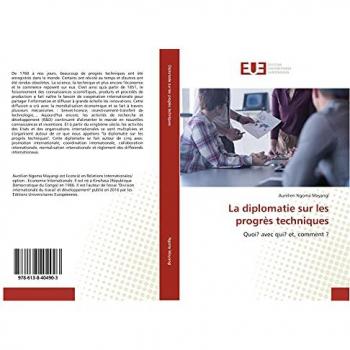 Ngoma Mayangi, Aurélien: La diplomatie sur les progrès techniques