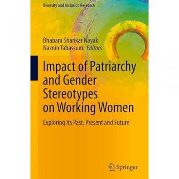 Impact of Patriarchy and Gender Stereotypes on Working Women