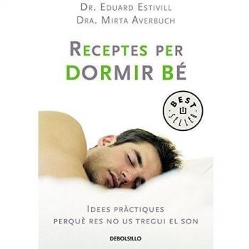Receptes per a dormir bé: Idees pràctiques perquè res no us tregui el son (Bolsillo) (Tapa blanda).
