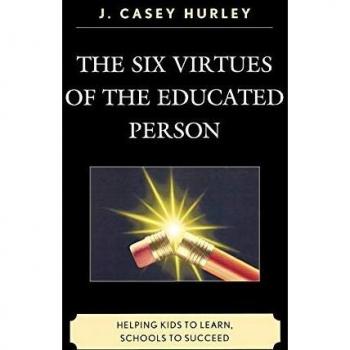 The Six Virtues of the Educated Person