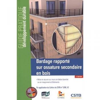 Bardage rapporté sur ossature secondaire en bois