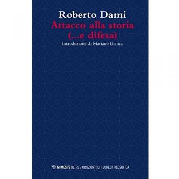 Attacco alla storia (... e difesa)