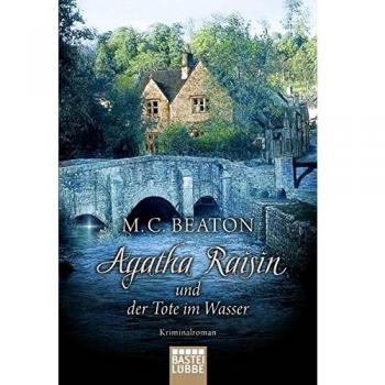 Agatha Raisin 07 und der Tote im Wasser