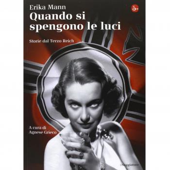 Quando si spengono le luci. Storie del Terzo Reich