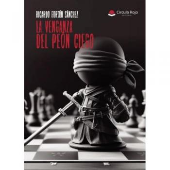 La venganza del peón ciego.