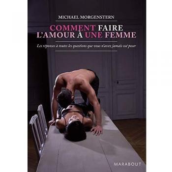 Comment Faire L'Amour a Une Femme
