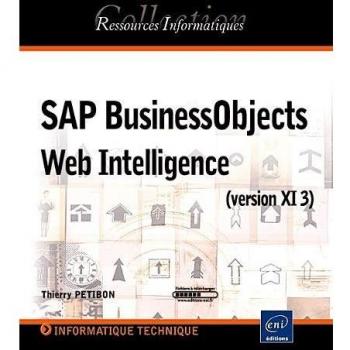 SAP BusinessObjects XI 3 Web Intelligence