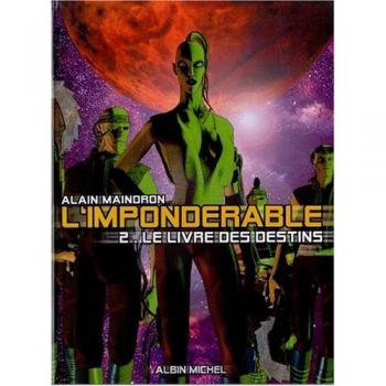 L'ImpondÃÂ©rable, tome 2 : Le Livre des donnÃÂ©es