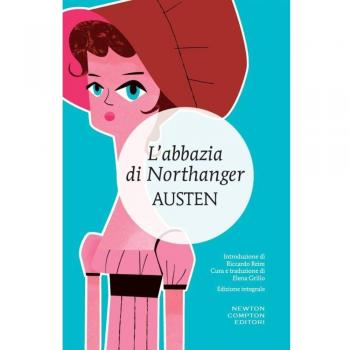 L' Abbazia di Northanger. Ediz. integrale