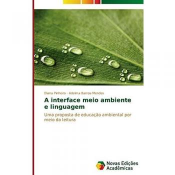 Pinheiro, Eliana: A interface meio ambiente e linguagem
