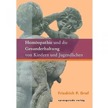 Homöopathie und die Gesunderhaltung von Kindern und Jugendlichen