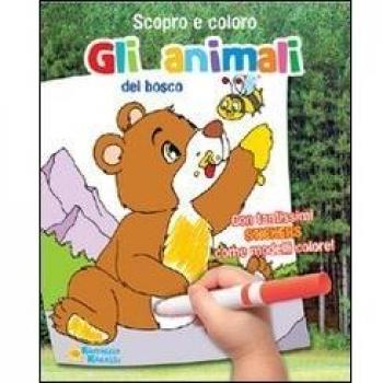 Gli animali del bosco. Scopro e coloro le stagioni