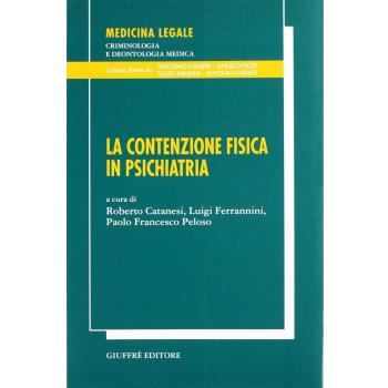 Contenzione Fisica In Psichiatria