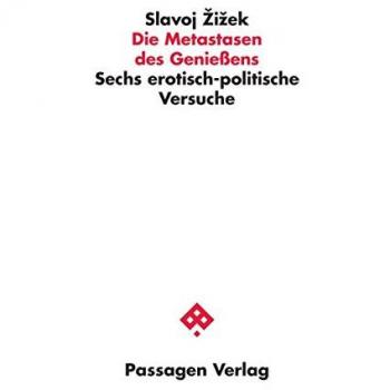 Die Metastasen des Genießens