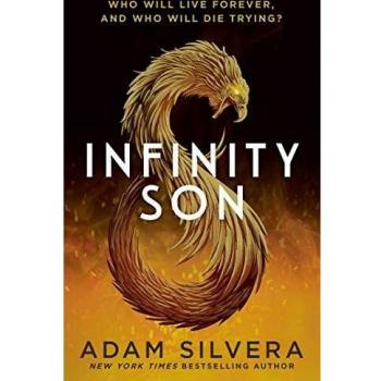 Infinity Son : The much-loved hit from the author of No.1 bestselling blockbuster THEY BOTH DIE AT THE END!