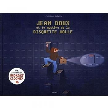 Jean Doux et le mystère de la disquette molle