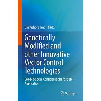 Genetically Modified and other Innovative Vector Control Technologies