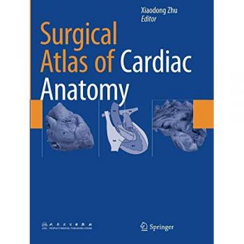 Surgical Atlas of Cardiac Anatomy, Fachbücher von Xiaodong Zhu