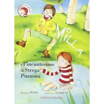 Milla e l'incantesimo di Strega Puzzona