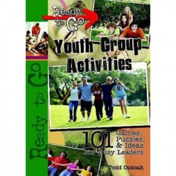 Ready-to-Go Youth Group Activities