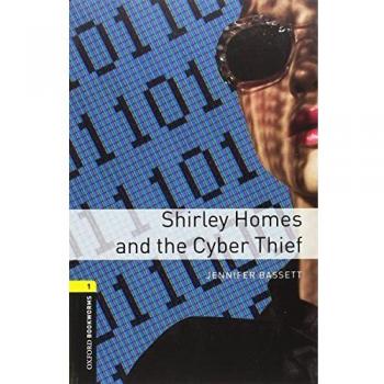 Oxford Bookworms 1. Shirley Homes and the Cyber Thief MP3 Pack (Tapa blanda).