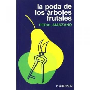 LA PODA DE LOS ÁRBOLES FRUTALES. PERAL