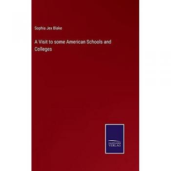 A Visit to some American Schools and Colleges