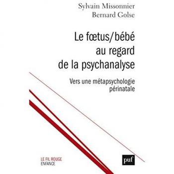 Le Foetus/Bébé au regard de la psychanalyse