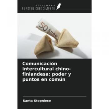 Comunicación intercultural chino-finlandesa: poder y puntos en común