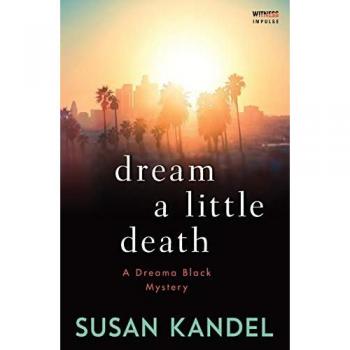 Dream a Little Death: A Dreama Black Mystery (Dreama Black Mysteries)