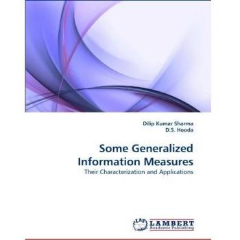 Some Generalized Information Measures: Their Characterization and Applications