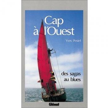Cap a l'ouest, des sagas au blues (Mer)