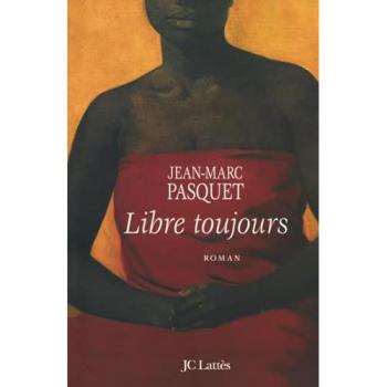 Libre toujours