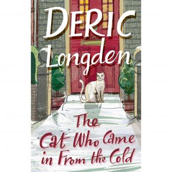 Deric Longden The Cat Who Came In From The Cold