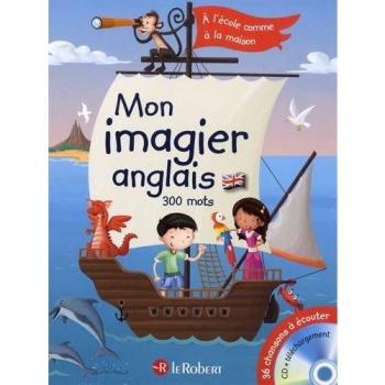 Mon Imagier Anglais: Pour s'initier a l'anglais par l'image et la chanson