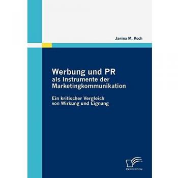 Werbung und PR als Instrumente der Marketingkommunikation