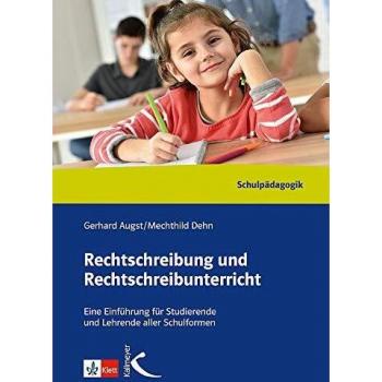 Rechtschreibung und Rechtschreibunterricht. Handbuch