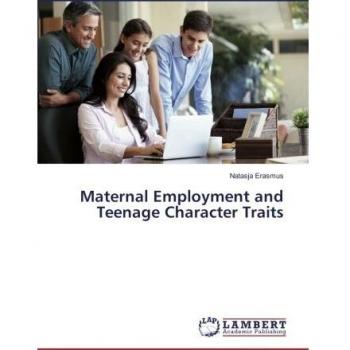 Maternal Employment and Teenage Character Traits