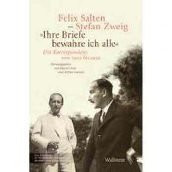 Salten, Felix: »Ihre Briefe bewahre ich alle«