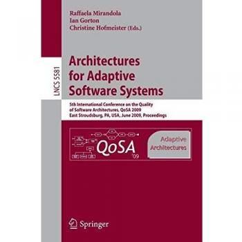 Architectures for Adaptive Software Systems