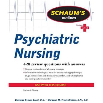 Schaum's Outline of Psychiatric Nursing (Schaum's Outline Series)
