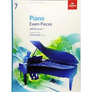 Piano Exam Pieces 2019 & 2020, ABRSM Grade 7: Selected from the 2019 & 2020 syllabus