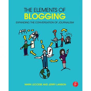 Vitalsource Technologies, Inc. Elements Of Blogging: Expanding The Conversation Of Journalism