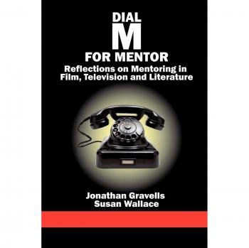 Information Age Publishing Inc. Dial M for Mentor: Reflections On Mentoring in Film, Television and Literature (Paperback)