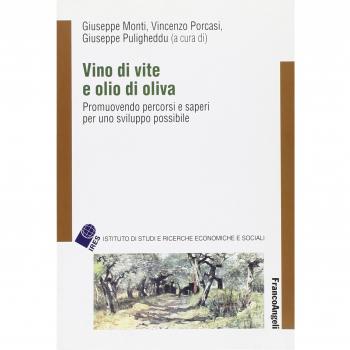 Vino di vite e olio di oliva. Promuovendo percorsi e saperi per uno sviluppo sostenibile
