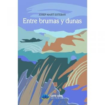 Entre brumas y dunas