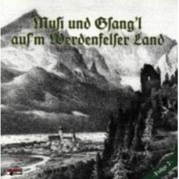 Musique et Chants Traditionnels de Werdenfels