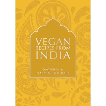 Natasha Tourabi Vegan Recipes from India